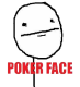 :pokerface: